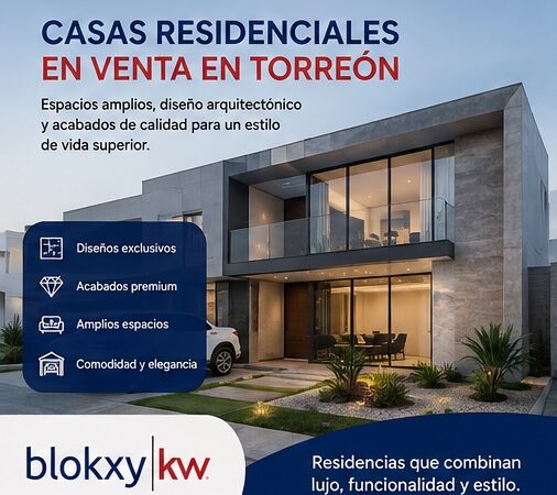 Casas Residenciales en Venta en Torreón Casas Residenciales