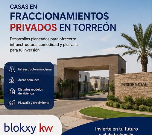 Casas en Fraccionamientos Privados en Torreón Casas en Fraccionamientos